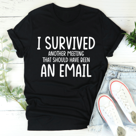 I Survived Another Meeting T-Shirt (Color: Black Heather, size: XL)